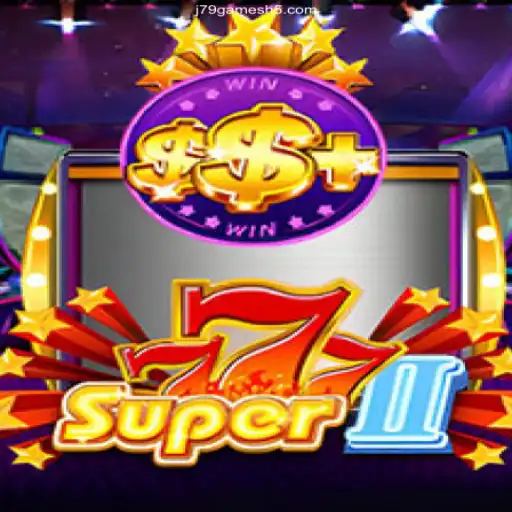 Discover the Thrills of Super777II - The Ultimate Gaming Experience